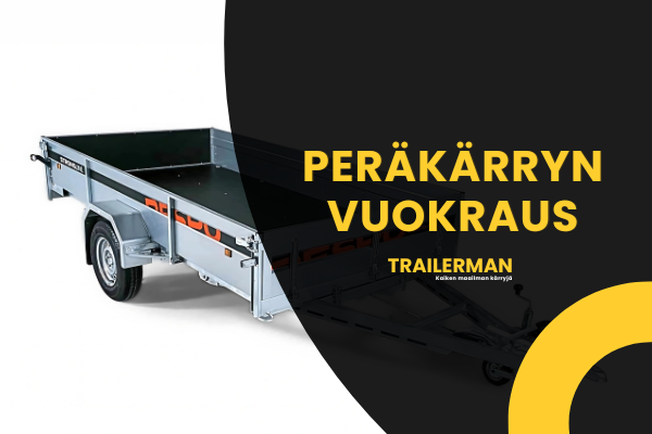 Perävaunun ja trailerin vuokraus Trailerman